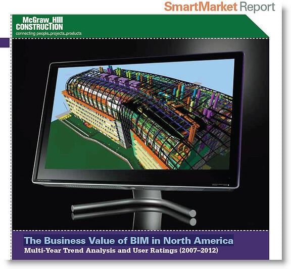 Download 2012  SmartMarket Report | Business Value of BIM in North America Review from 2007 - 2012