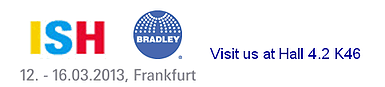 Bradley ISH 2013 Booth Location | Hall 4.2 K46 | Frankfurt Germany