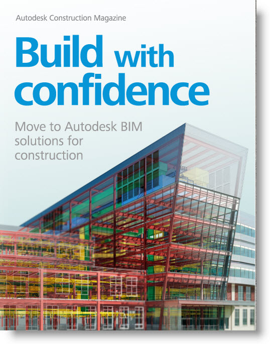 Autodesk Construction Magazine | Build With Confidence